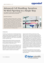 White Paper: Advanced Cell Handling - Seamless 96-Well Pipetting in a Single Step